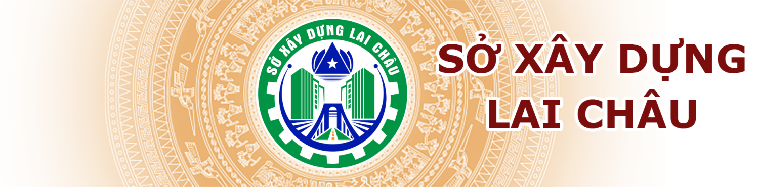 Sở Xây dựng Lai Châu
