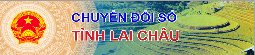 Chuyển đổi số tỉnh Lai Châu